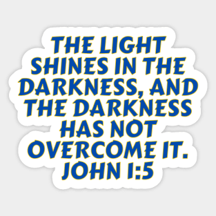 Bible Verse John 1:5 Sticker